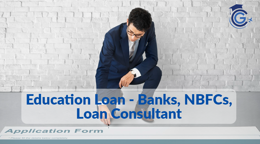 Education Loan  Banks NBFCs Loan Consultant